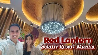 Red Lantern  Solaire Resort amp Casino Manila [upl. by Trevlac]