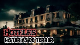 1 Hora de historias de terror en hoteles  Historias reales paranormal terrorymisterio miedo [upl. by Aborn]