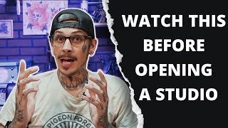 6 Things You Need To Know Before Opening A Tattoo Studio [upl. by Aikat]