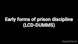 Early forms of prison discipline LCDDUMMS [upl. by Ailices]