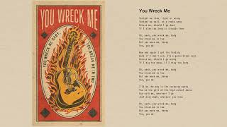 Tom Petty  You Wreck Me Official Lyric Video [upl. by Artened178]