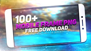 Mobile Frame PNG Free Download [upl. by Anyad]