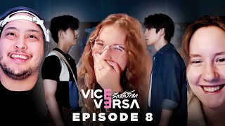 BL BESTIES WATCH Vice Versa รักสลับโลก  Episode 8  REACTION [upl. by Asiul]