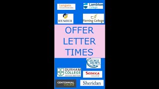 Updated Offer Letter Times  Canada Colleges and Universities [upl. by Dinny]