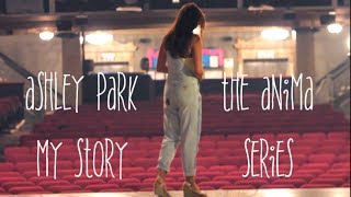 Ashley Park  My Story [upl. by Yrovi]