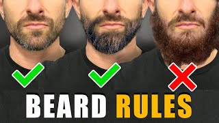 7 Beard Rules EVERY GUY SHOULD FOLLOW For a BETTER Beard [upl. by Anauqed]