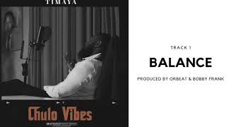 Timaya  Balance Official Audio [upl. by Emsmus21]