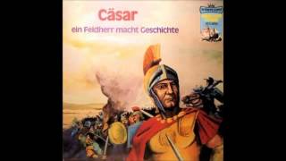 Cäsar  ein Feldherr macht Geschichte II Hörspiel Deutsch [upl. by Carita]