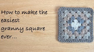 How to Crochet the Easiest Granny Square Ever… [upl. by Cahan]