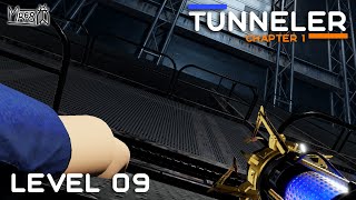 TUNNELER – Chapter 1 – Level 9 [upl. by Cacka]