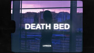 Powfu  death bed Lyrics ft beabadoobee [upl. by Nage867]