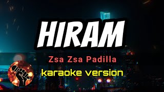 HIRAM  ZSA ZSA PADILLA karaoke version [upl. by Anyzratak]