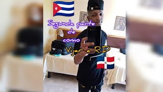 🇩🇴 Requisitos para viajar a República Dominicana desde Cuba 🇨🇺 [upl. by Placidia]