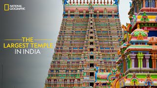 The Largest Temple in India  It Happens Only in India  National Geographic [upl. by Arres609]