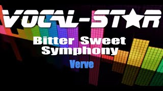 The Verve  Bitter Sweet Symphony Karaoke Version with Lyrics HD VocalStar Karaoke [upl. by Acilegna]