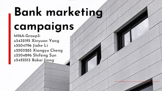 Bank marketing campaigns  M16A Group3 [upl. by Oneg]