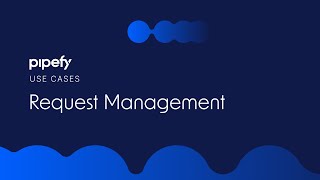 Request Management with Pipefy [upl. by Arjan]