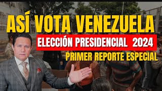 ASÍ VOTAN LOS VENEZOLANOS PRIMER REPORTE ESPECIAL [upl. by Rudolf]