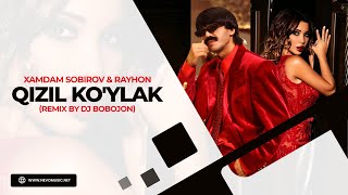 Xamdam Sobirov amp Rayhon  Qizil koylak remix by Dj Bobojon [upl. by Annaegroeg]