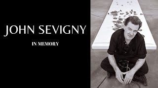 JOHN SEVIGNY  IN MEMORY [upl. by Adlez]