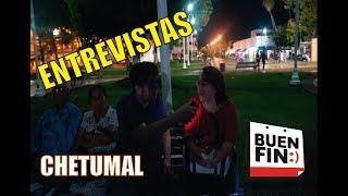 QUE OPINA CHETUMAL SOBRE EL BUEN FIN [upl. by Boudreaux]