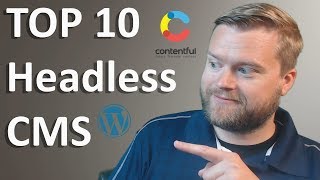 Top 10 Headless CMSs You Should Check Out and what they are [upl. by Yengac]