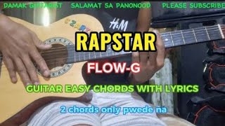 Rapstar FLOWG guitar chords with lyrics 2chords only [upl. by Cirre672]