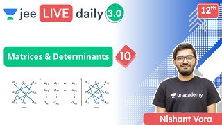 JEE Matrices amp Determinants L10  Unacademy JEE  JEE Maths  Nishant Vora [upl. by Nolyak]