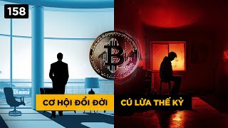 Bitcoin  Cơ hội đổi đời hay Cú lừa thế kỷ [upl. by Myrtice]