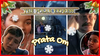 Prata Om Julfilmen Polarexpressen 🎅🚆 CHRISTMAS DECEMBER 2023 [upl. by Aramois622]