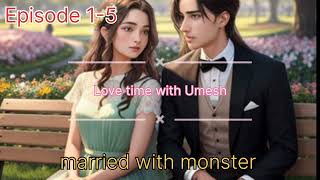 Marriage with monster Episode 15  pocketfm [upl. by Duff]