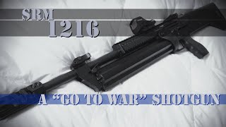 The SRM 1216 A quotGo To Warquot Shotgun [upl. by Auqcinahs725]