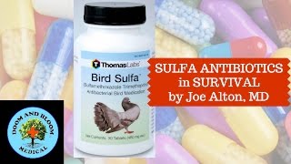 Sulfa Antibiotic Use in Survival Medicine [upl. by Dlaniger]