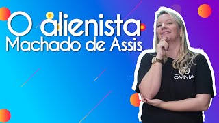 O Alienista  Análise Literária  Brasil Escola [upl. by Nadual436]