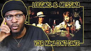 Loggins amp Messina  Your Mama Dont Dance REACTIONREVIEW [upl. by Oilut]