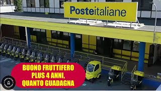 Buoni Fruttiferi postali 4 anni Plus quanto si guadagna investendo 20 mila euro oggi [upl. by Lamaaj]