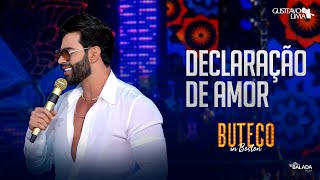 Gusttavo Lima  Declaração de Amor Buteco In Boston [upl. by Akeryt674]