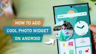 How to Add Cool Photo Widget on Any Android  Android 12 Photo Widget on Any Android Smartphone [upl. by Desta]