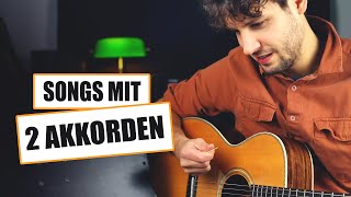 10 einfache Gitarren Lieder mit 2 Akkorden [upl. by Katti]