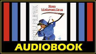 HOMO BIMBROWNIKUS  AUDIOBOOK MP3  Andrzej Pilipiuk  Opowiadania o Jakubie Wedrowyczu [upl. by Yatnuhs]