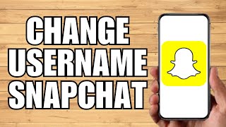 How To Change Username On Snapchat 2023 [upl. by Naginarb]