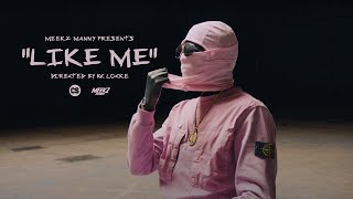 MEEKZ  LIKE ME 👥 OFFICIAL MOVIE amp AUDIO 🗣 MeekzManny [upl. by Jan]