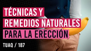 Técnicas naturales para que se te levante erección [upl. by Orlina]