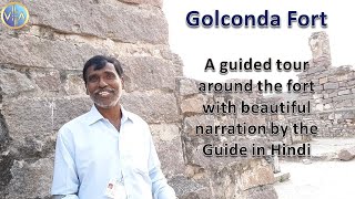 Golconda Fort A Guided Tour in Hindi [upl. by Liddle985]