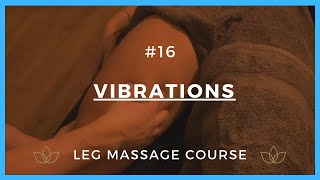 Leg Massage Course  16 Vibrations [upl. by Souza]