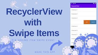 Swipe Items in RecyclerView  Android RecyclerView Tutorial [upl. by Endys296]