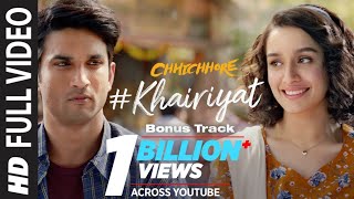 Full Song KHAIRIYAT BONUS TRACK  CHHICHHORE  Sushant Shraddha  Pritam Amitabh BArijit Singh [upl. by Repip]