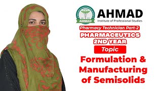 Formulation and Manufacturing of Semi solids in UrduHindi II Pharmaceutics 2nd year [upl. by Oinegue]