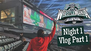 WWE WrestleMania 40 XL Night 1 Philadelphia PA  Vlog amp Experience Part 1 [upl. by Gayn]