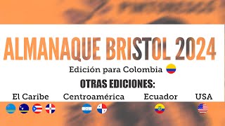 Almanaque de Bristol Edición 2024 Colombia Ecuador Centroamérica Caribe y USA [upl. by Nedap]